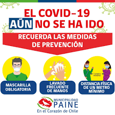 Ilustre Municipalidad de Paine - Recuerda las medidas de prevención. No  bajemos los brazos. El COVID-19 aún no se ha ido. | Facebook
