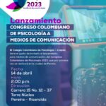 CONGRESO COLOMBIANO DE PSICOLOGÍA A MEDIOS DE COMUNICACIÓN EN PEREIRA-RISARALDA-COLOMBIA-SURAMÉRICA