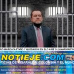 MURIÓ EN LA PICOTA DE BOGOTÁ EL EXSENADOR MARIO CASTAÑO. Información especial para www.notieje, proveniente de fuentes oficiales.
