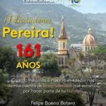 HOY 24 DE AGOSTO PEREIRA ESTÁ CUMPLIENDO 161 AÑOS.