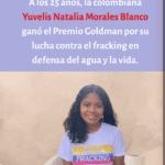 Activista colombiana impulsa cruzada contra el fracking y llama a proteger la vida.